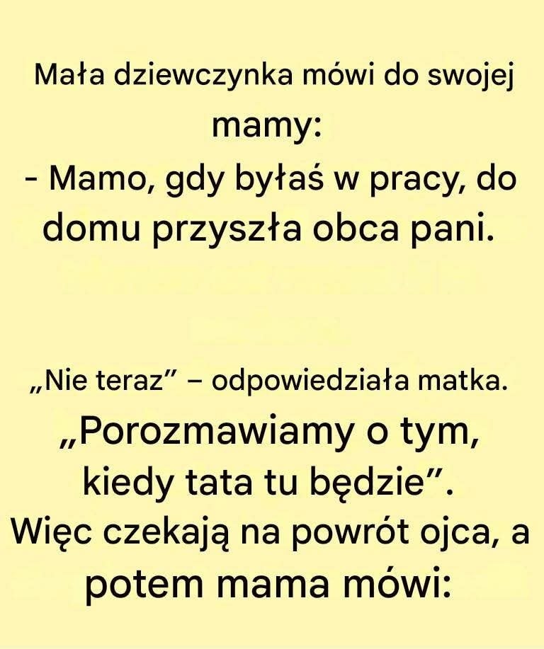 Dowcip chwili: Mała dziewczynka rozmawia ze swoją mamą