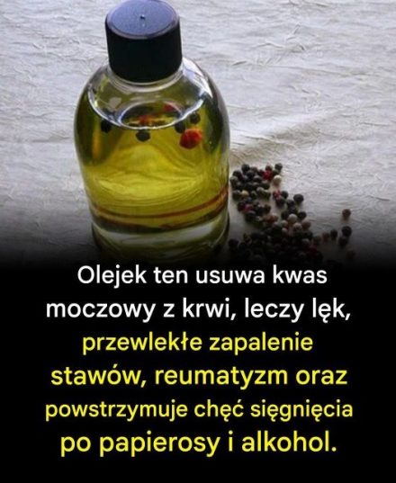 Olejek, który usuwa kwas moczowy z krwi, leczy lęki, zapalenie stawów, reumatyzm i powstrzymuje się od stosowania papierosów i alkoholu