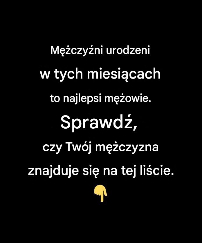 Miesiące urodzenia, w których wyłania się najlepszy kandydat na męża: Czy Twój mężczyzna znajduje się na tej liście?