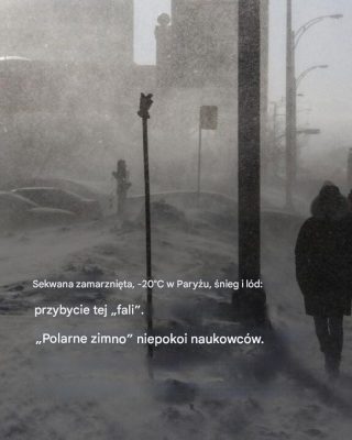 Temperatury -20°C, całkowicie zamarznięta Sekwana… Czym jest AMOC, którego zniknięcie mogłoby zakłócić nasze zimy?