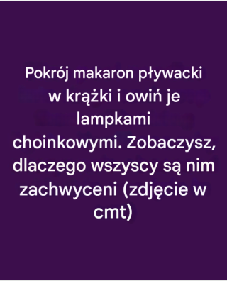 Pokrój makaron pływacki w krążki i owiń je lampkami choinkowymi. Zobaczysz, dlaczego wszyscy są nim zachwyceni.