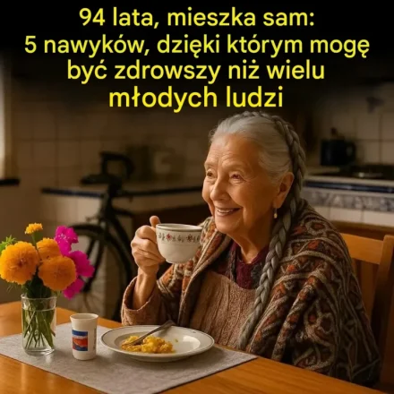 5 nawyków 94-letniej kobiety, dzięki którym będzie zdrowsza niż o wiele młodsze osoby