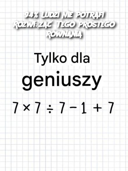 94% Ludzi Nie Potrafi Rozwiązać Tego Prostego Równania